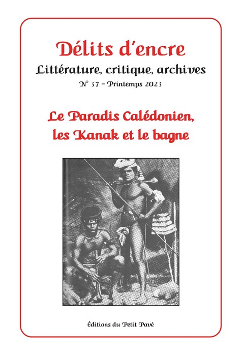 Les délits d’encre, Éditions du Petit Pavé, BP 17 Brissac-Quincé, St-Jean des Mauvrets, 49320 Les Garennes sur Loire. 